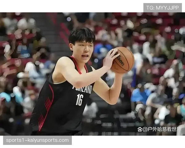 杨瀚森迎考验 凯斯勒今日将亮相爵士对阵开拓者的比赛